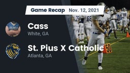 Recap: Cass  vs. St. Pius X Catholic  2021