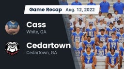 Recap: Cass  vs. Cedartown  2022
