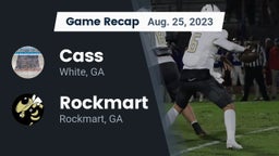 Recap: Cass  vs. Rockmart  2023