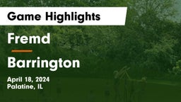 Fremd  vs Barrington  Game Highlights - April 18, 2024