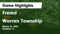 Fremd  vs Warren Township  Game Highlights - March 22, 2024