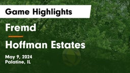 Fremd  vs Hoffman Estates  Game Highlights - May 9, 2024
