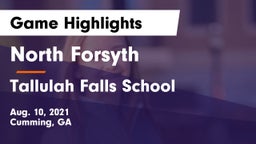 North Forsyth  vs Tallulah Falls School Game Highlights - Aug. 10, 2021