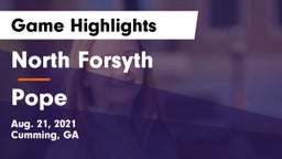 North Forsyth  vs Pope  Game Highlights - Aug. 21, 2021