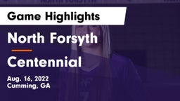 North Forsyth  vs Centennial  Game Highlights - Aug. 16, 2022