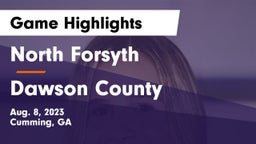 North Forsyth  vs Dawson County  Game Highlights - Aug. 8, 2023