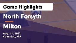 North Forsyth  vs Milton Game Highlights - Aug. 11, 2023