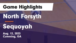 North Forsyth  vs Sequoyah  Game Highlights - Aug. 12, 2023