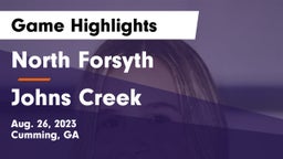North Forsyth  vs Johns Creek  Game Highlights - Aug. 26, 2023