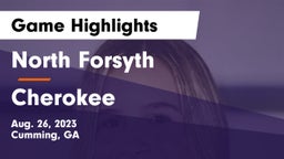 North Forsyth  vs Cherokee Game Highlights - Aug. 26, 2023