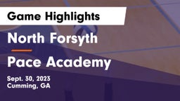 North Forsyth  vs Pace Academy Game Highlights - Sept. 30, 2023