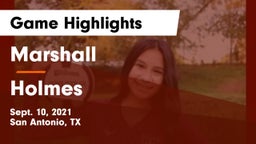 Marshall  vs Holmes  Game Highlights - Sept. 10, 2021