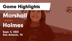 Marshall  vs Holmes  Game Highlights - Sept. 5, 2023