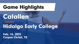 Calallen  vs Hidalgo Early College  Game Highlights - Feb. 14, 2023