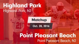 Matchup: Highland Park vs. Point Pleasant Beach  2016