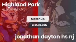 Matchup: Highland Park vs. jonathan dayton hs nj 2017