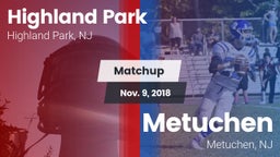 Matchup: Highland Park vs. Metuchen  2018