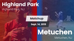 Matchup: Highland Park vs. Metuchen  2019