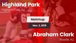 Matchup: Highland Park vs. Abraham Clark  2019
