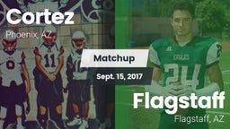 Matchup: Cortez vs. Flagstaff  2017
