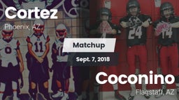 Matchup: Cortez vs. Coconino  2018