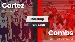 Matchup: Cortez vs. Combs  2018