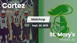 Matchup: Cortez vs. St. Mary's  2019