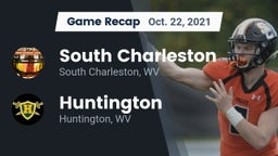 Recap: South Charleston  vs. Huntington  2021