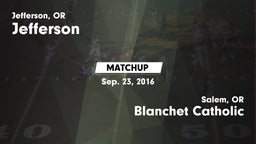 Matchup: Jefferson vs. Blanchet Catholic  2016