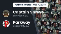 Recap: Captain Shreve  vs. Parkway  2018