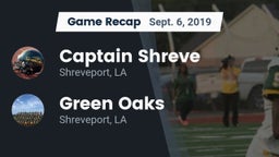 Recap: Captain Shreve  vs. Green Oaks  2019