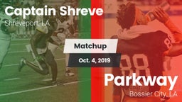 Matchup: Captain Shreve vs. Parkway  2019
