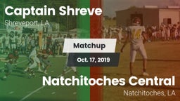 Matchup: Captain Shreve vs. Natchitoches Central  2019