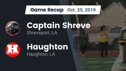 Recap: Captain Shreve  vs. Haughton  2019