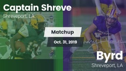 Matchup: Captain Shreve vs. Byrd  2019