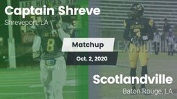 Matchup: Captain Shreve vs. Scotlandville  2020