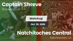 Matchup: Captain Shreve vs. Natchitoches Central  2020