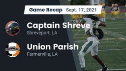 Recap: Captain Shreve  vs. Union Parish  2021