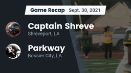 Recap: Captain Shreve  vs. Parkway  2021