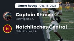 Recap: Captain Shreve  vs. Natchitoches Central  2021