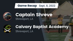 Recap: Captain Shreve  vs. Calvary Baptist Academy  2022
