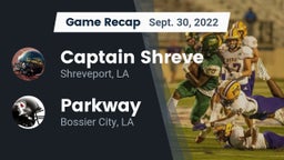 Recap: Captain Shreve  vs. Parkway  2022