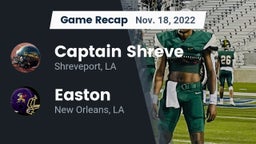 Recap: Captain Shreve  vs. Easton  2022