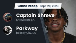 Recap: Captain Shreve  vs. Parkway  2023