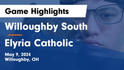 Willoughby South  vs Elyria Catholic Game Highlights - May 9, 2024