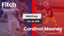 Matchup: Fitch  vs. Cardinal Mooney  2018
