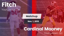 Matchup: Fitch  vs. Cardinal Mooney  2019