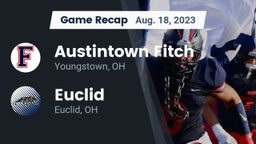 Recap: Austintown Fitch  vs. Euclid  2023