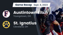 Recap: Austintown Fitch  vs. St. Ignatius  2023