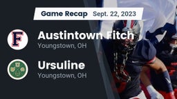 Recap: Austintown Fitch  vs. Ursuline  2023